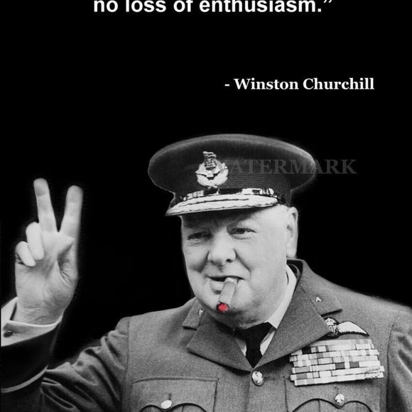 WINSTON CHURCHILL QUOTE SUCCESS IS THE ABILITY TO GO FROM 1 FAILURE PHOTO 13x19 - Picture 3 of 3